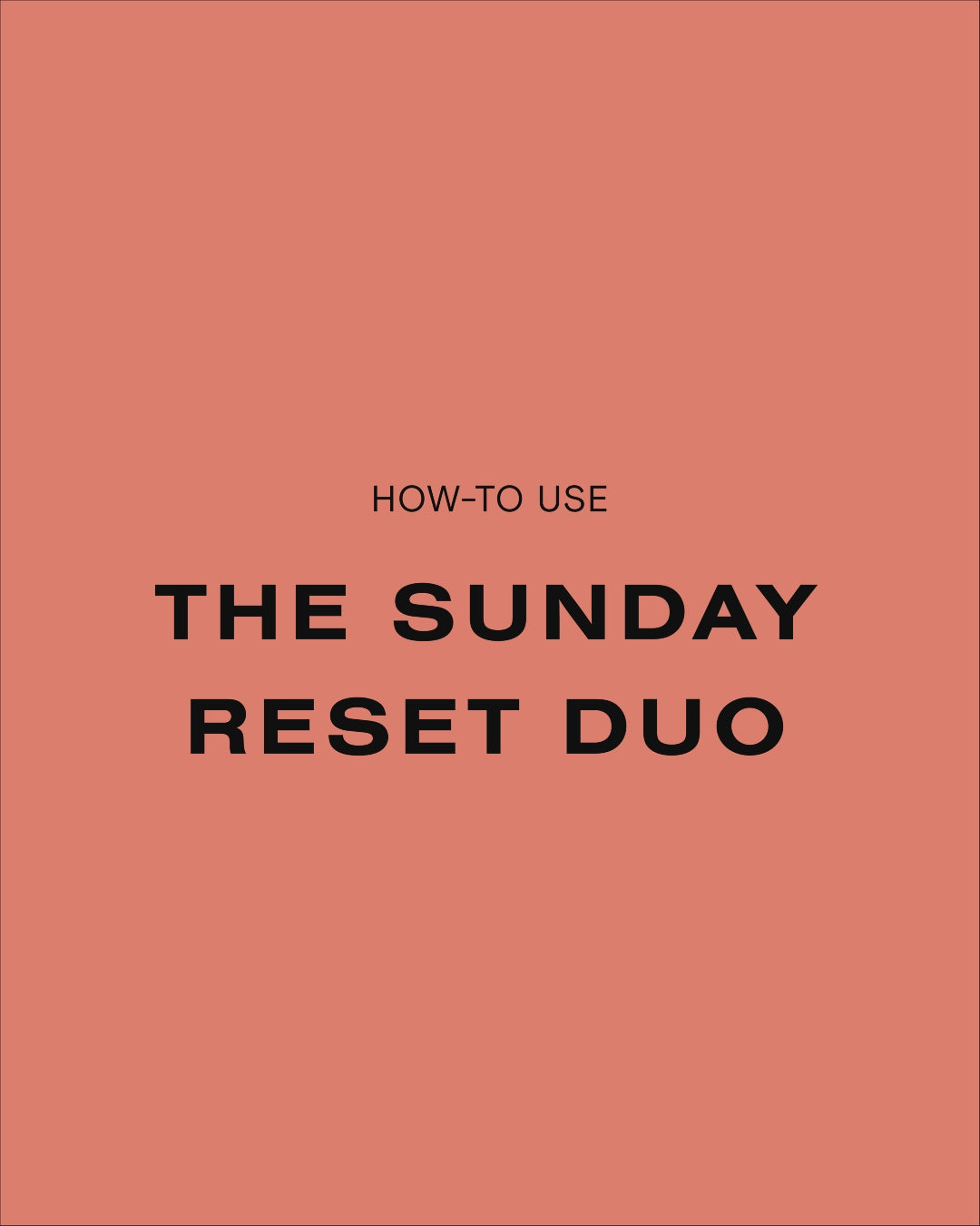 Sunday Reset Duo
