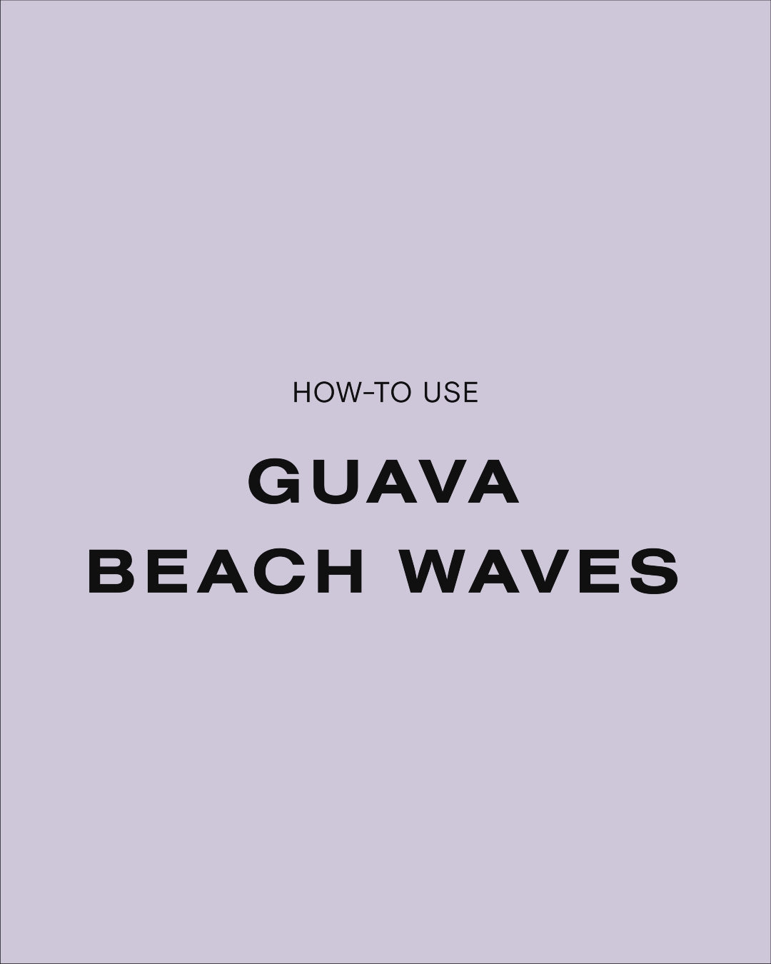 Guava Beach Waves