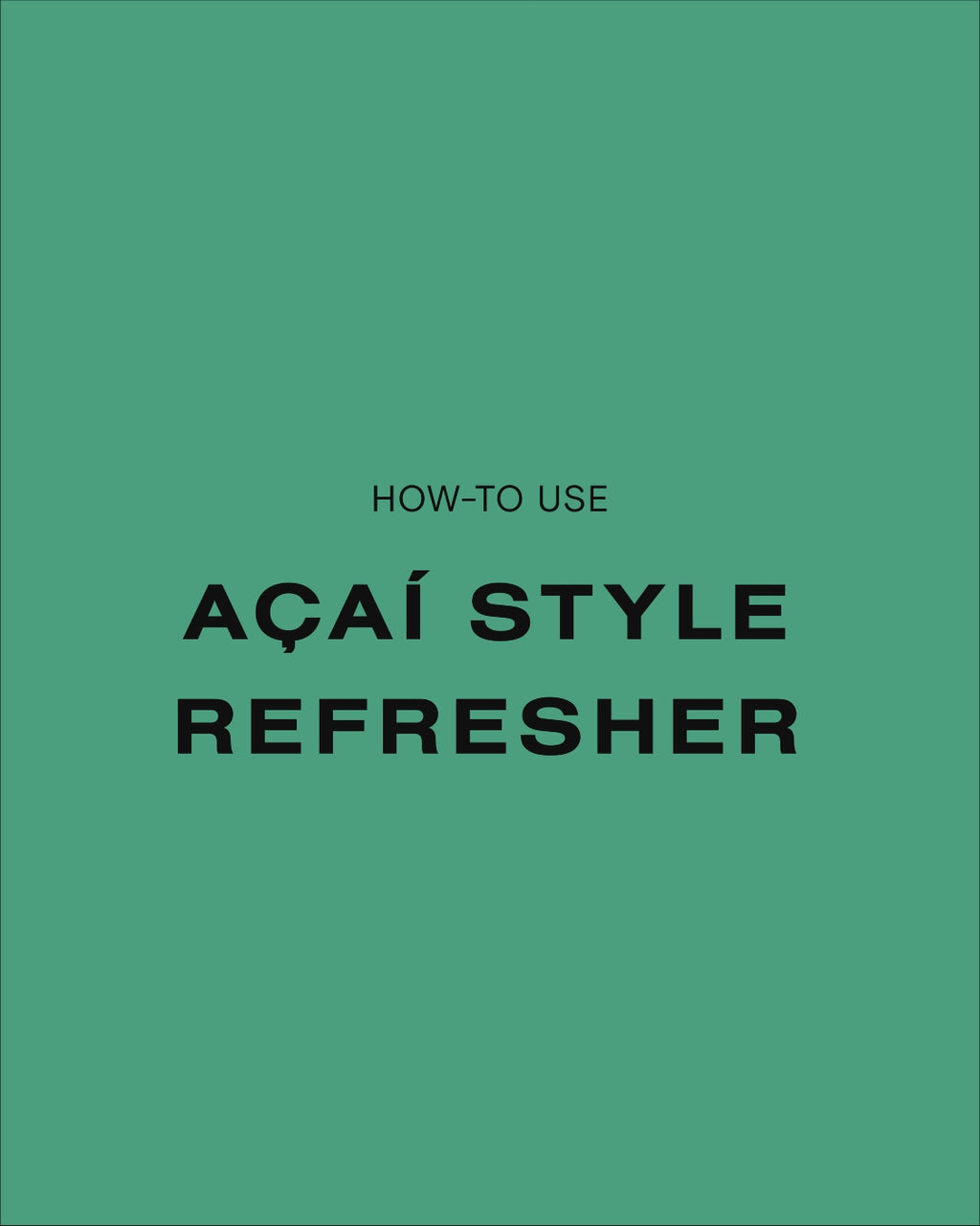 Açaí Style Refresher