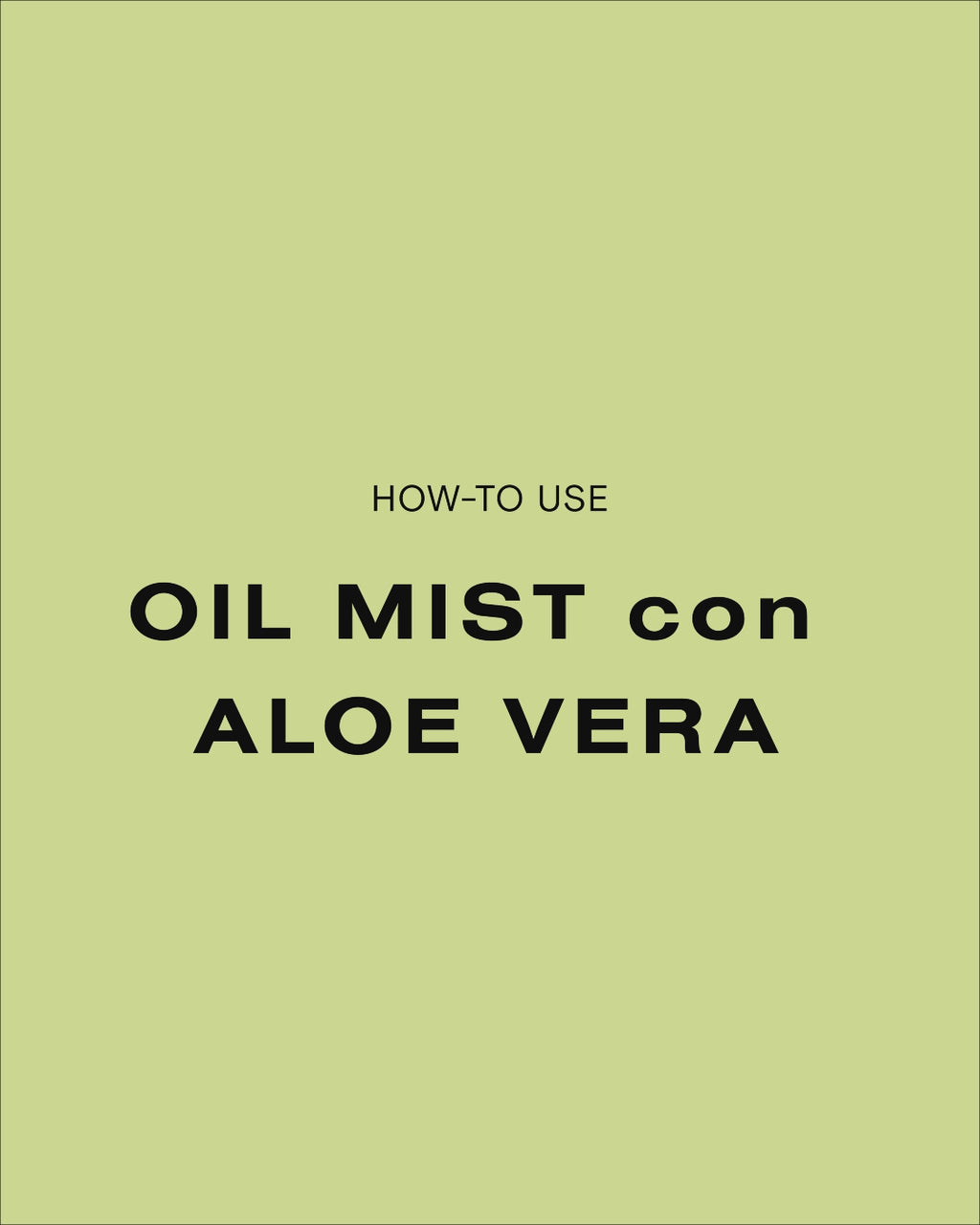 Oil Mist con Aloe Vera